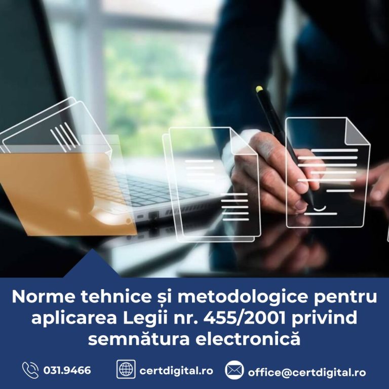 Norme tehnice si metodologice privind semnatura electronica
